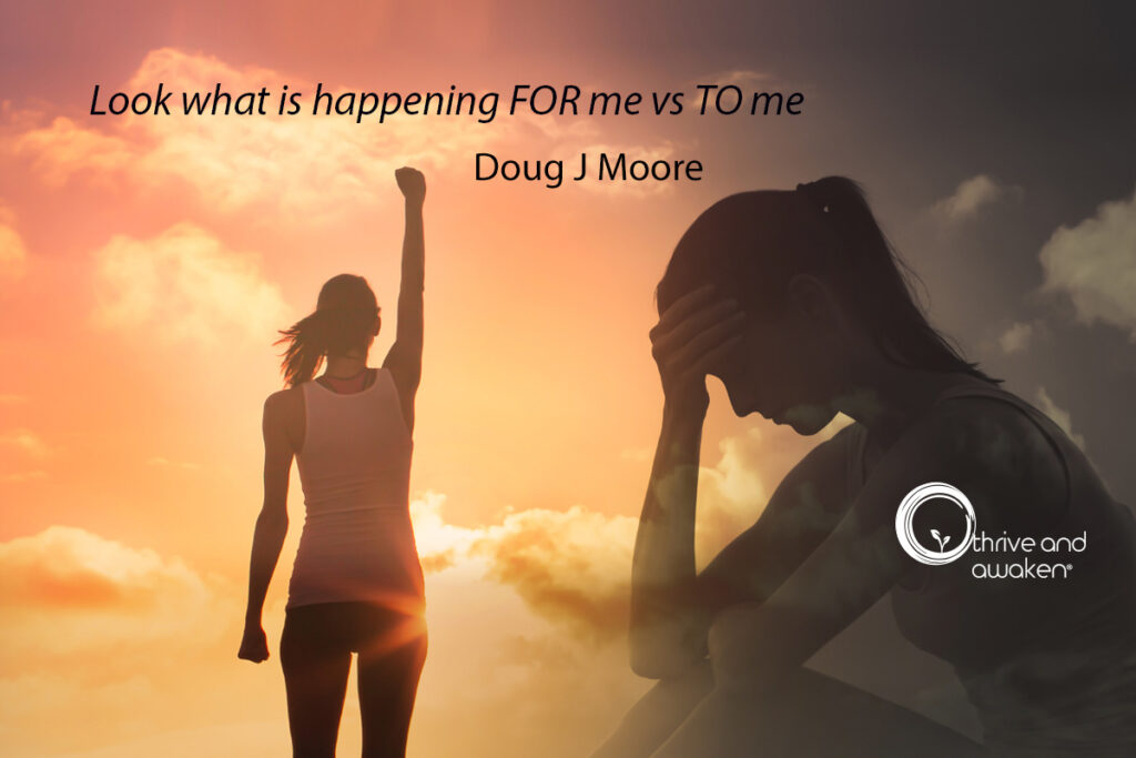 Person Reaching to the sky on left half and on the right half they are holding their head. Saying is: Look what is Happening FOR me vs TO me